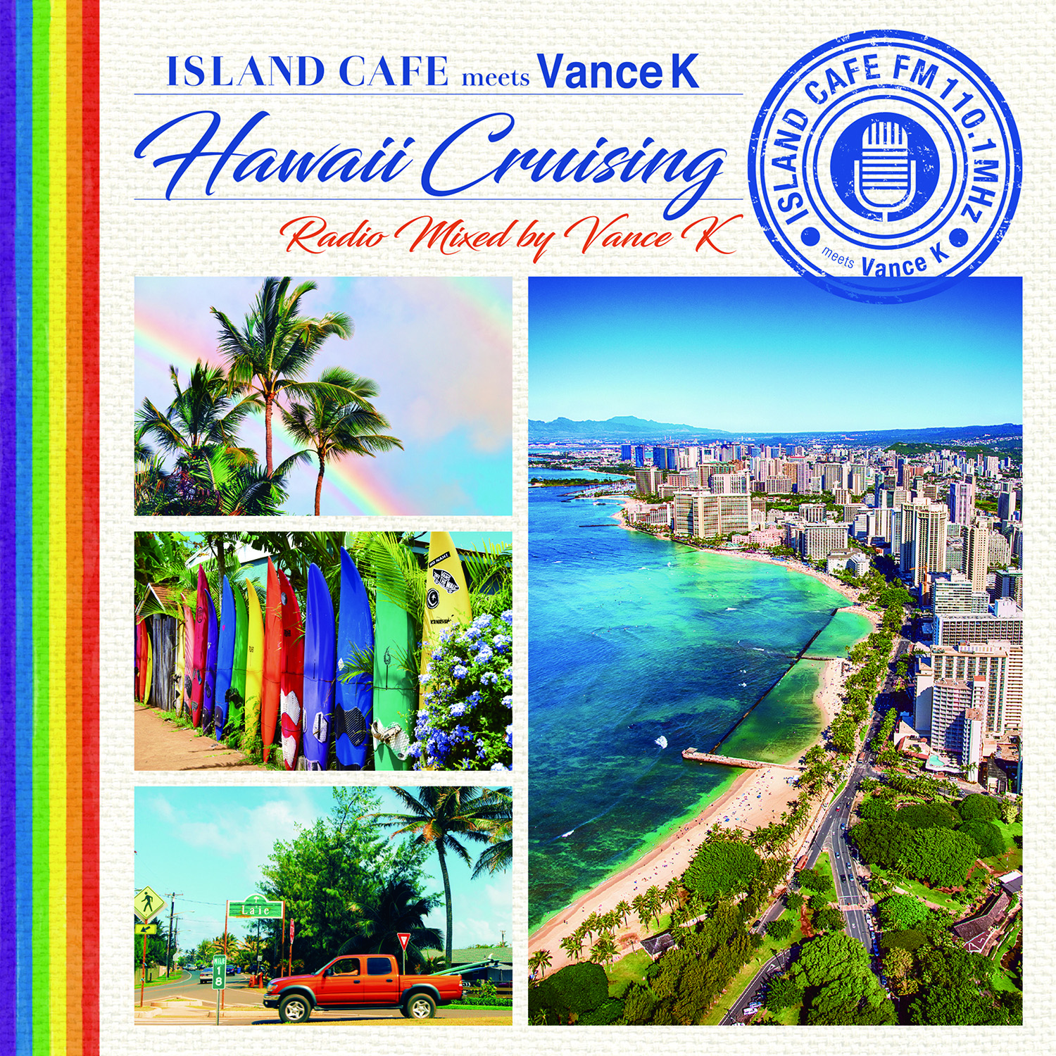 ハワイのローカルラジオ局を再現した Non Stop Radio Mix Island Cafe Meets Vance K Hawaii Cruising Radio Mixed By Vance K 9月19日 木 発売 インセンスミュージックワークス Insense Music Works Inc