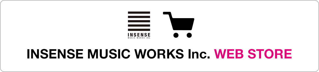 INSENSE MUSIC WORKS Inc. WEB STORE