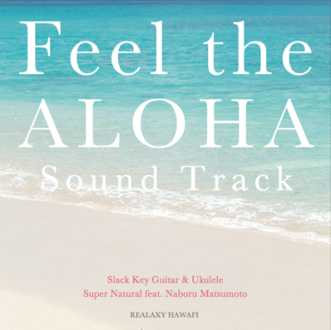 Feel the ALOHA Sound Track JKT