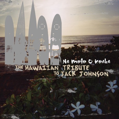 na-mele-o-keaka-the-hawaiian-tribute-to-jack-johnson
