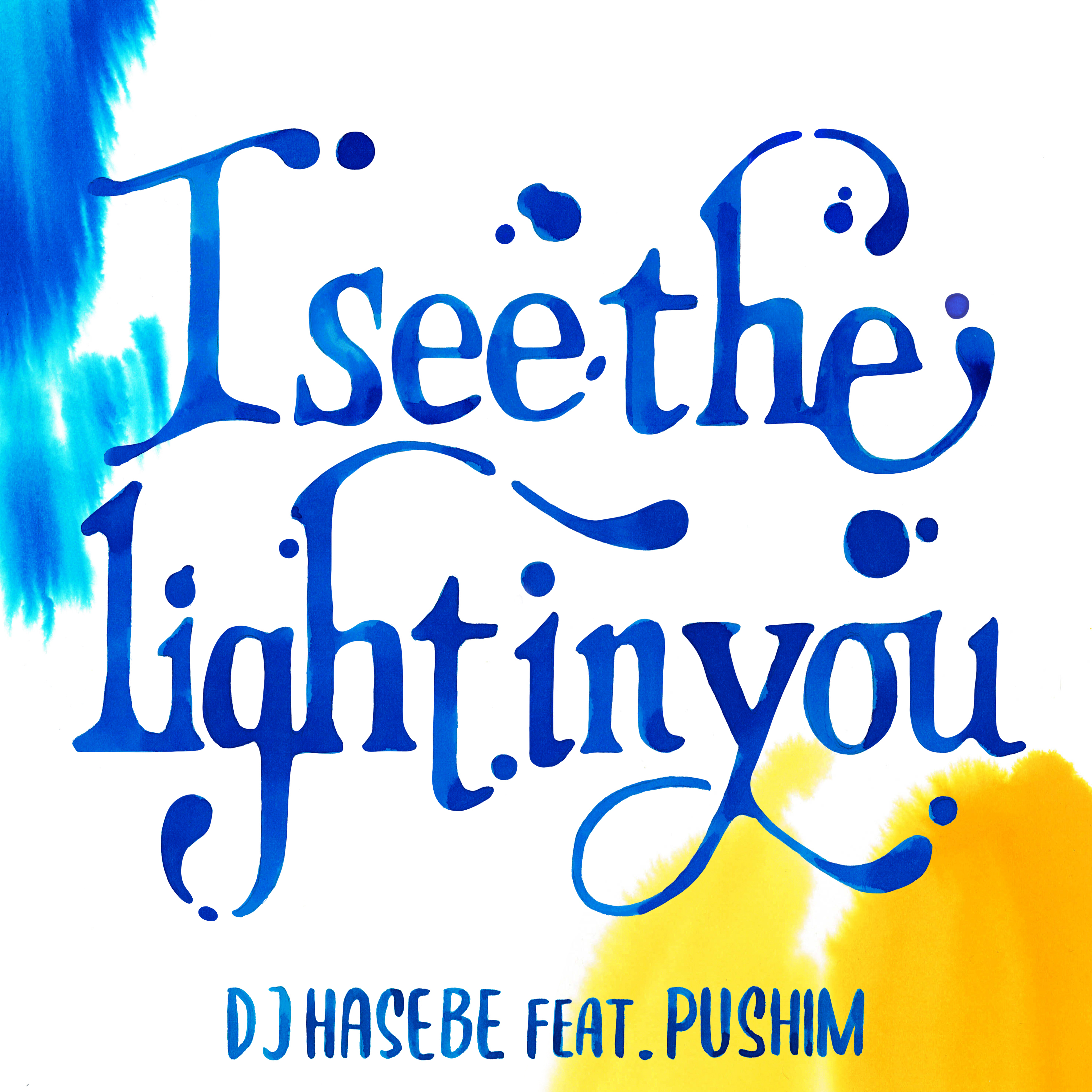 DJ HASEBEとPUSHIMの初コラボシングル「I see the light in you」が7 